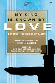 My King is Known By Love SATB Choral Score cover Thumbnail